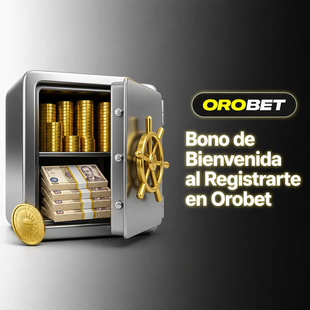 Bono de bienvenida Orobet para casino, deportes y casino en vivo al registrarte