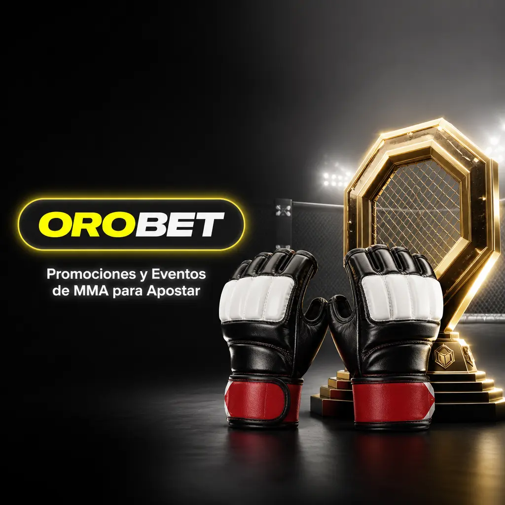 Calendario de promociones de MMA como UFC, Bellator, PFL, ONE y Combate Global para apostar en Orobet.